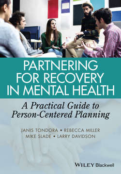 Partnering for Recovery in Mental Health. A Practical Guide to Person-Centered Planning