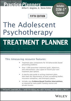 The Adolescent Psychotherapy Treatment Planner. Includes DSM-5 Updates