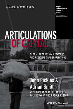 Articulations of Capital. Global Production Networks and Regional Transformations