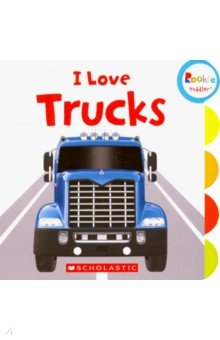 I Love Trucks  (board book)