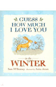 Guess How Much I Love You in the Winter illustr.