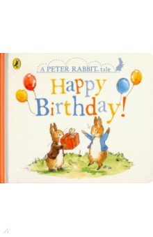 Peter Rabbit Tales: Happy Birthday (board bk)