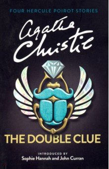 The Double Clue (4 Hercule Poirot Stories)