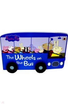 Peppa Pig: The Wheels on the Bus (Board Book)