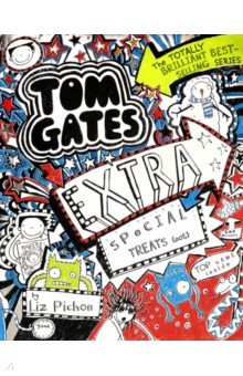 Tom Gates: Extra Special Treats (... not)