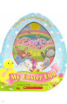 My Easter Egg: A Sparkly Peek-Through Story, board