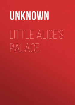 Little Alice's Palace