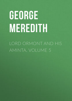 Lord Ormont and His Aminta. Volume 5