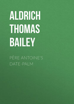 Père Antoine's Date-Palm