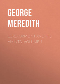 Lord Ormont and His Aminta. Volume 1