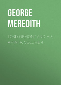 Lord Ormont and His Aminta. Volume 4