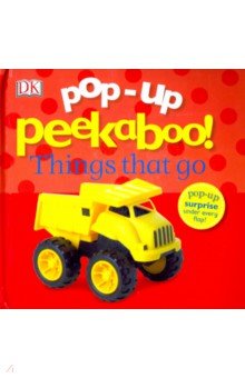 Pop-Up Peekaboo! Things That Go (board book)
