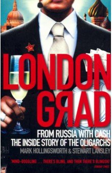 Londongrad: From Russia with Cash