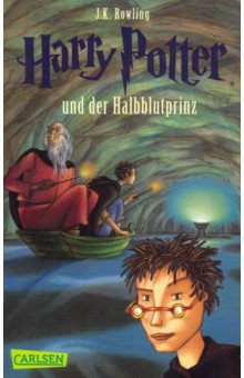 Harry Potter und der Halbblutprinz  Band 6