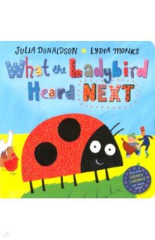 What the Ladybird Heard Next (board bk)