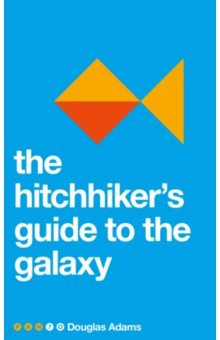 Hitchhiker's Guide to the Galaxy, the