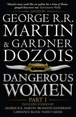 Dangerous Women. Part I