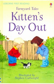 Farmyard Tales: Kitten's Day Out (HB)