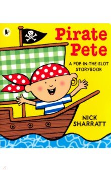 Pirate Pete: Pop-in-the-Slot Storybook
