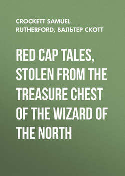 Red Cap Tales, Stolen from the Treasure Chest of the Wizard of the North