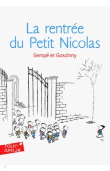 Rentree du Petit Nicolas. Возвращение мален.Николя