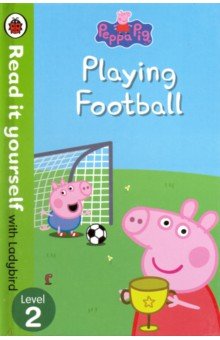 Peppa Pig: Playing Football  (HB)