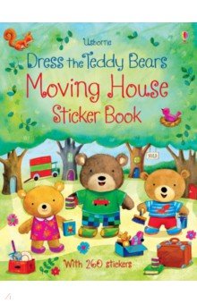 Dress the Teddy Bears: Moving House Sticker Book