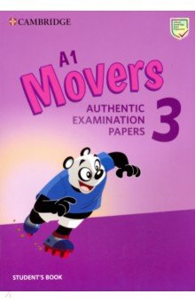 A1 Movers 3 Student's Book Authentic Examination Papers