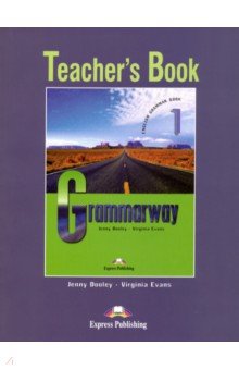 Grammarway 1. Teacher's Book. Beginner