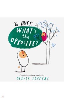 What's the Opposite? (The Hueys)