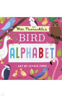 Mrs. Peanuckle's Bird Alphabet (board book)