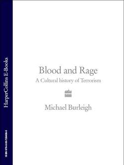 Blood and Rage: A Cultural history of Terrorism