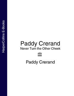 Paddy Crerand: Never Turn the Other Cheek