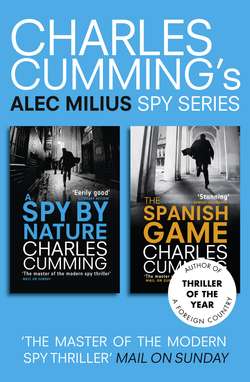 Alec Milius Spy Series Books 1 and 2: A Spy By Nature, The Spanish Game