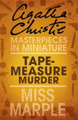 Tape Measure Murder: A Miss Marple Short Story