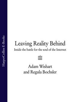 Leaving Reality Behind: Inside the Battle for the Soul of the Internet