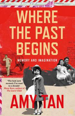 Where the Past Begins: A Writer’s Memoir