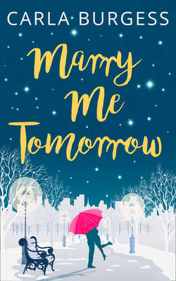 Marry Me Tomorrow: The perfect, feel-good read to curl up with in 2017!