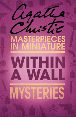 Within a Wall: An Agatha Christie Short Story