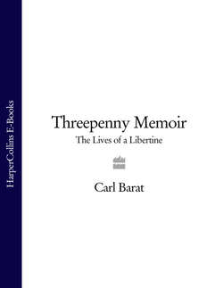 Threepenny Memoir: The Lives of a Libertine