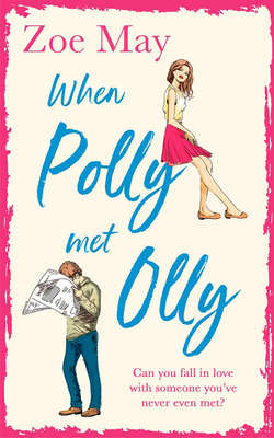 When Polly Met Olly: A fantastically uplifting romantic comedy for 2019!