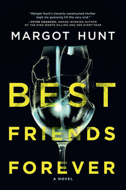 Best Friends Forever: A gripping psychological thriller that will have you hooked in 2018