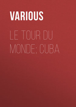 Le Tour du Monde; Cuba