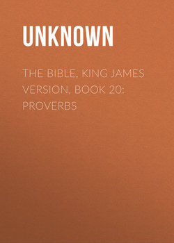 The Bible, King James version, Book 20: Proverbs