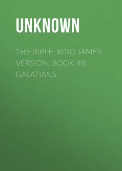 The Bible, King James version, Book 48: Galatians