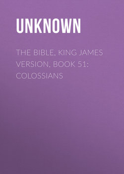 The Bible, King James version, Book 51: Colossians