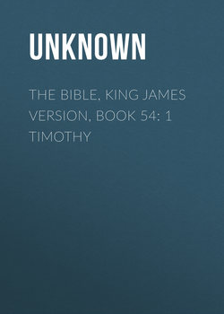 The Bible, King James version, Book 54: 1 Timothy