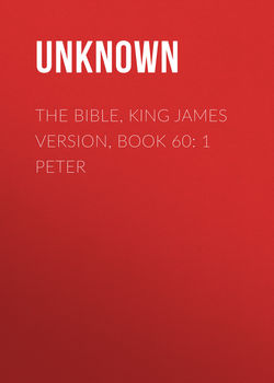 The Bible, King James version, Book 60: 1 Peter