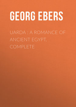 Uarda : a Romance of Ancient Egypt. Complete