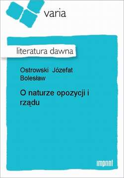 O naturze opozycji i rządu